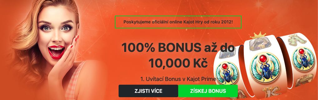 Uvítací Bonus v Kajot Prime 100% BONUS až do 10,000 Kč